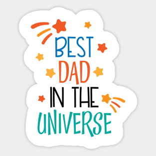 Best Dad In The Universe Sticker